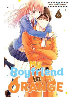 cover image of My Boyfriend in Orange, Volume  6